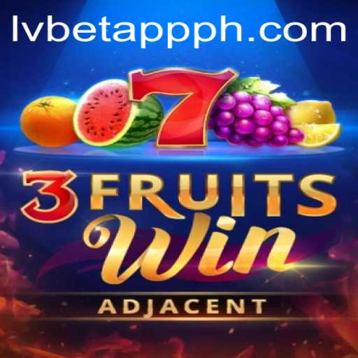 Exploring the Exciting World of 3FruitsWin on LVBET APP PH