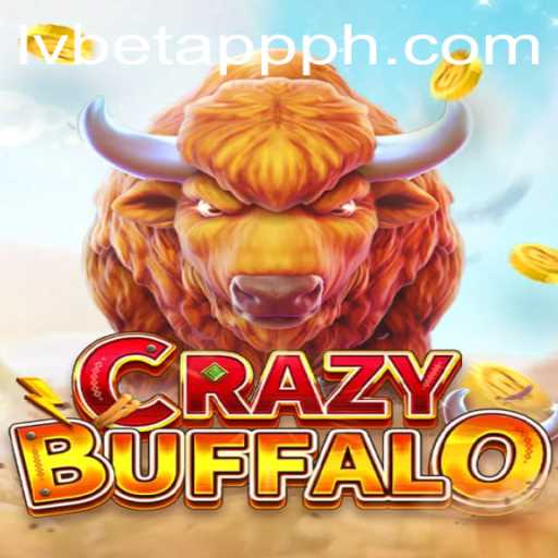 Discover the Thrills of CRAZYBUFFALO on LVBET APP PH