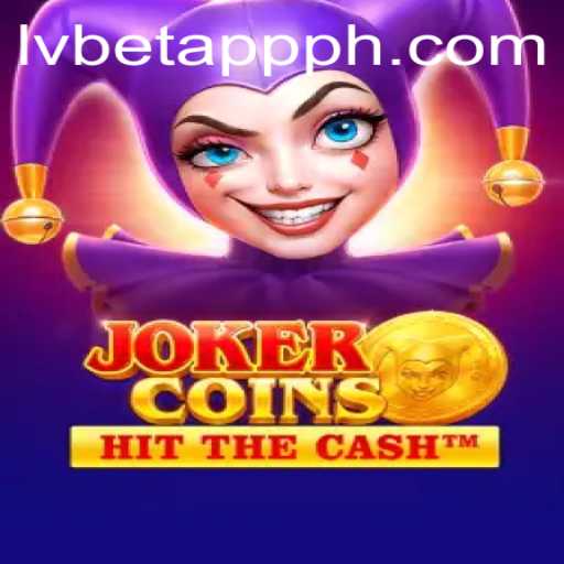 JokerCoins: A Thrilling Adventure with LVBET APP PH